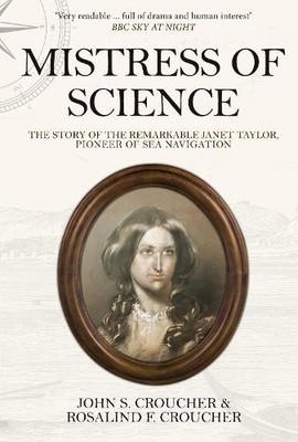 Mistress of Science by John S. Croucher, Rosalind F. Croucher - 9781445677231