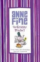 Anne Fine | The Granny Project | Taschenbuch | Englisch (2006)