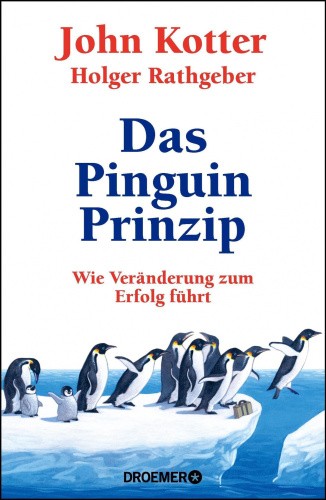 Das Pinguin-Prinzip [German] by Kotter, John [Hardback]