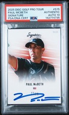 DGPT 2025 PAUL McBETH Signature Series Card numbered 18/25 signed PSA Auto 10