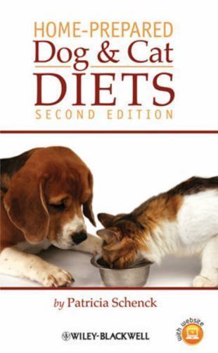 Home-Prepared Dog and Cat Diets, Paperback by Schenck, Patricia A., Ph.D., Br...