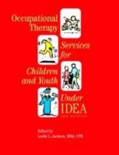 Occupational Therapy Services for Children and Youth Under Idea