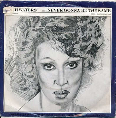 Never Gonna Be The Same - Ruth Waters - Single 7'' Vinyl 134/09