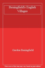 Beningfield's English Villages,Gordon Beningfield