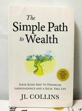 The Simple Path to Wealth by J. L. Collins, Paperback......