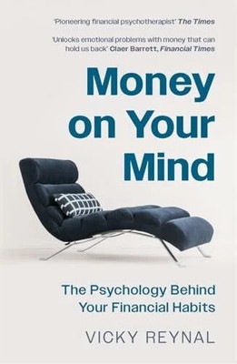 Money on Your Mind: The Psychology Behind Your Financial Habits Buch Leap