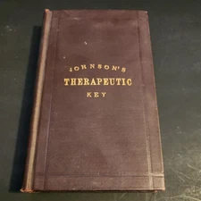 1917 Johnsons Therapeutic Key, Hardcover 20th Edition, Revised Improved Enlarged