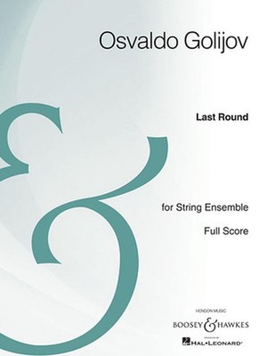 Last Round: String Ensemble Archive Edition by Osvaldo Golijov (English) Paperba