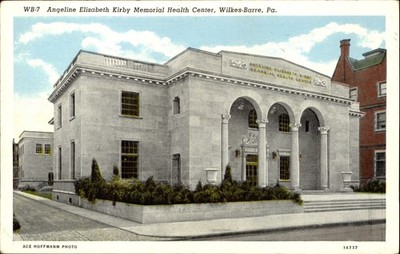 Angeline Elizabeth Kirby Memorial Health Center ~ Wilkes Barre Pennsylvania PA