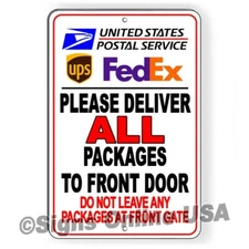 Deliver Packages Front Door Do Not Leave Packages Front Gate 8" x 12" Sign SI120