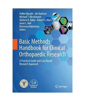 Basic Methods Handbook for Clinical Orthopaedic Research: A Practical Guide and 