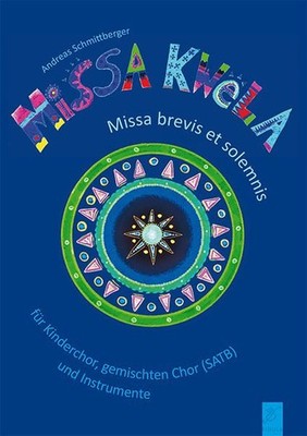 Missa Kwela Missa brevis et solemnis Schmittberger, Andreas: