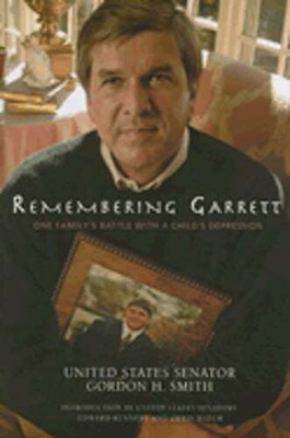 Remembering Garrett: One Family's Battle with a Child's Depression by Smith: New