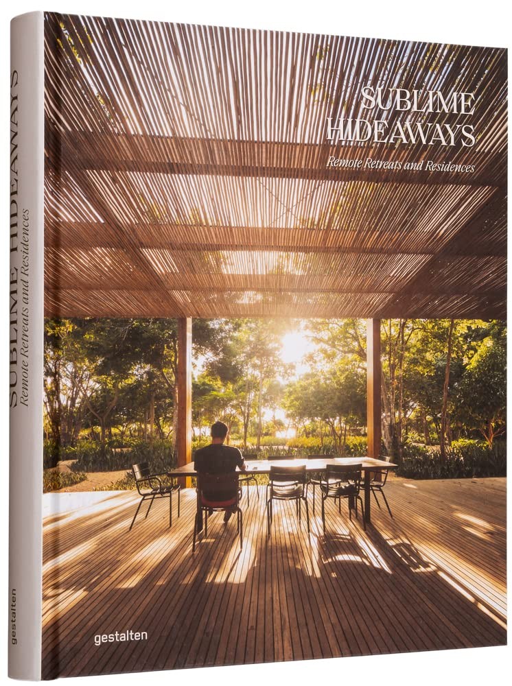 Sublime Hideaways: Remote Retreats and Residencies by gestalten NEW - Image 7