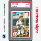 1984 TOPPS #63 JOHN ELWAY RC ROOKIE PSA 10
