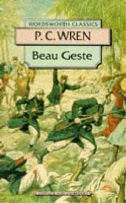Beau Geste (Wordsworth Classics), Percival Christopher Wren, gebraucht; sehr guter Boo