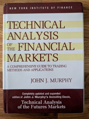 Study Guide to Technical Analysis of the Financial Markets von John J. Murphy...