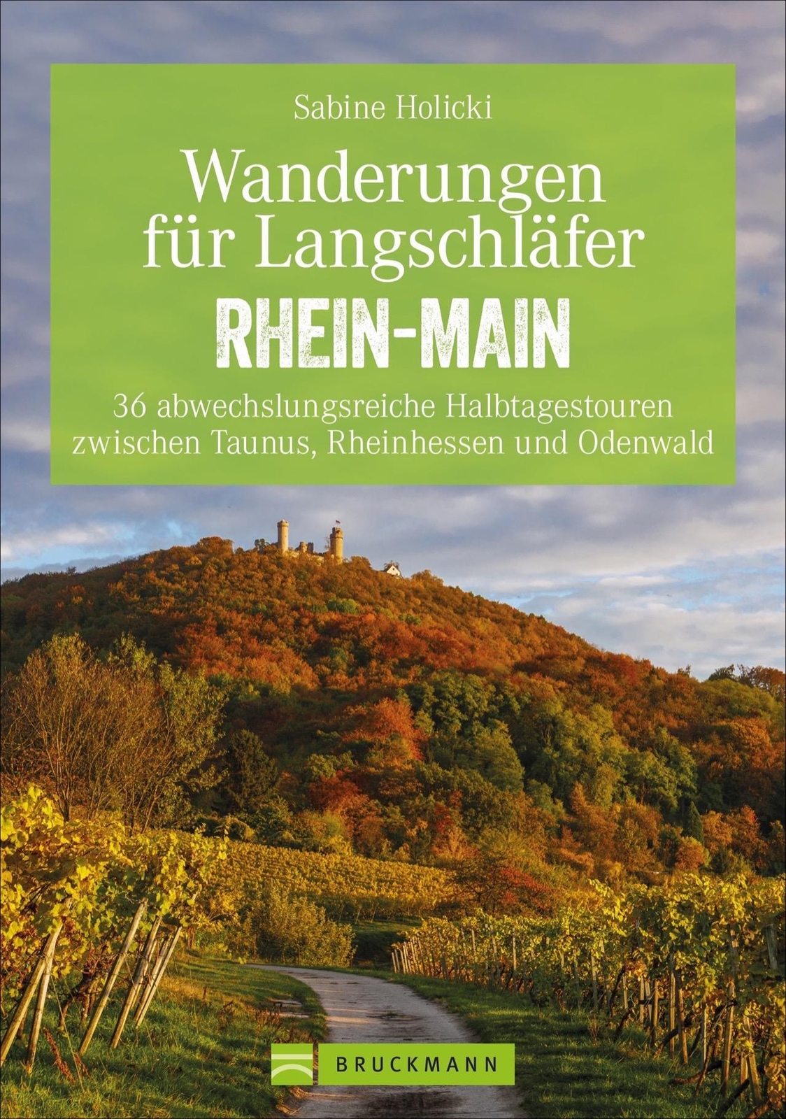 Thumbnail - Wanderungen Für Langschläfer Rhein-main Sabine Holicki 9783734315664