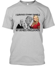 I Survived Stormy Daniels T-Shirt Made in the USA Size S to 5XL