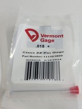 Vermont Gage - 111101800 - .018" Plus - Class ZZ Pin Gage