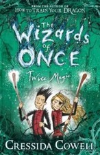 The Wizards of Once: Twice Magic: Book 2 - Paperback - GOOD