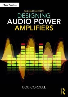 Designing Audio Power Amplifiers by Bob Cordell (English) Paperback Book