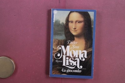 424977 Dieter Sinn MONA LISA Wilhelm Goldmann Verlag La gioconda
