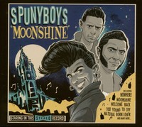 The Spunyboys - Moonshine (Cd) - Revival Rock & Roll/Rockabilly