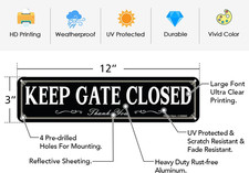 Keep Gate Closed Sign, 4-Pack 12 x 3 Inch Reflective Rust Free Aluminum, UV P...