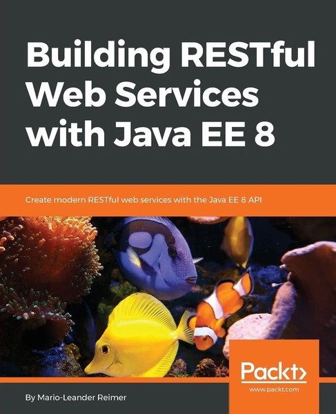 Mario-Leander Reimer | Building Restful Web Services With Java Ee 8 | Buch-image