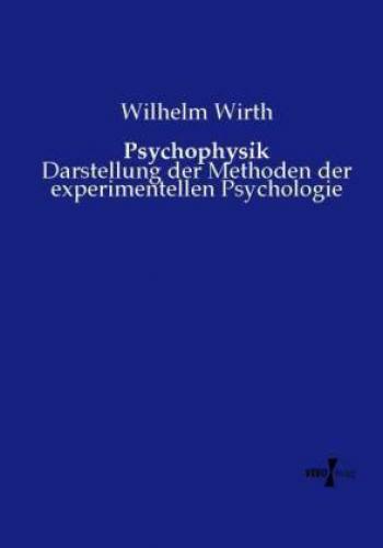 Thumbnail - Psychophysik Darstellung Der Methoden Der Experimentellen Psychologie