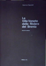 LE VILLE VENETE DELLA RIVIERA DEL BRENTA.
