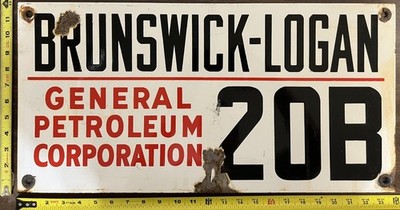 Vintage Porcelain Dbl-Sided Oil Field Sign - General Petro Corp Brunswick-Logan