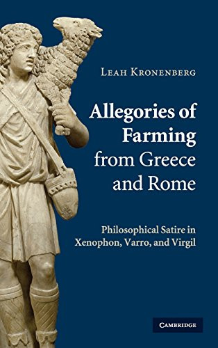 Allegories of Farming from Greece and Rome: Philosophical Satire