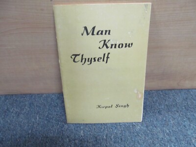 Man Know Thyself by Kirpal Singh *FREE SHIPPING!!