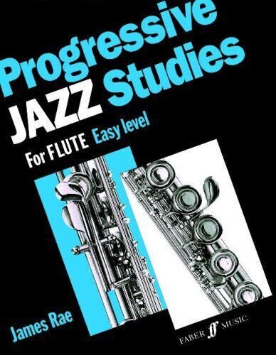 Progressive Jazz Studies for Flute Easy Level James Rae Sheet Music Book !!