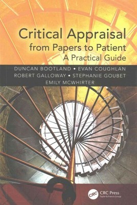 Critical Appraisal from Papers to Patient : A Practical Guide, Paperback by B...