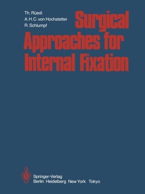 Redi - Surgical Approaches for Internal Fixation - New paperback or s - X555z