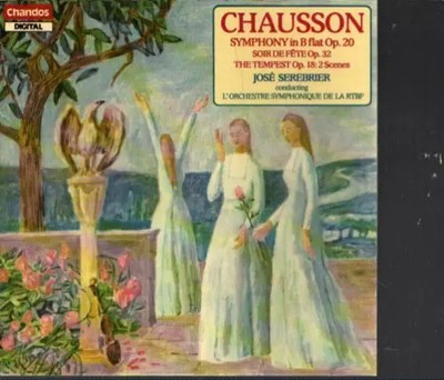 CD Chausson Symphony In B Flat, Op. 20   Soir De Fête, Op. 32   The Tempest, Op
