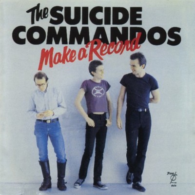 The Suicide Commandos Make a Record (CD) Album (UK IMPORT)