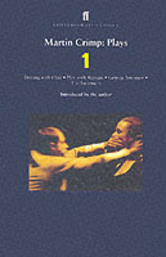 Martin Crimp Plays 1: Dealing with Clair; Play with Repeats; Getting Attention;