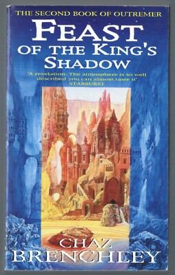 Feast of the King's Shadow by Chaz Brenchley ISBN 1857237455 Orbit 2002