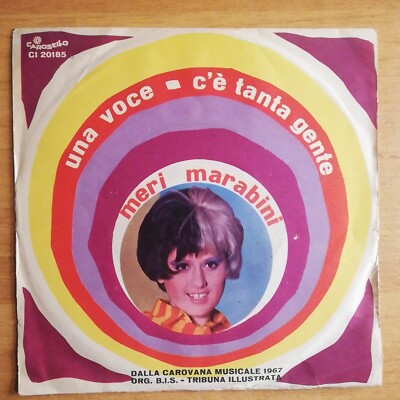 Meri Marabini. Eine Stimme. Es gibt so viele Leute. 45 Umdrehungen Neu. Jahr 1967.
