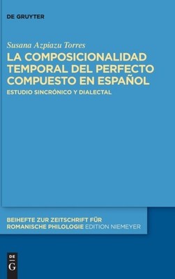 Azpiazu Torres - La composicionalidad temporal del perfecto compuesto  - X555z