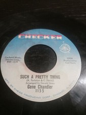 Gene Chandler "I Fooled You This Time/Such A Pretty Thing" Northern Soul 45 RPM