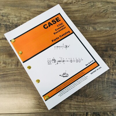 Case 170C Crawler Track Excavator Parts Manual Catalog Exploded Views Assembly