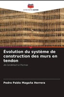 ÉVolution Du SystèMe De Construction Des Murs En Tendon De Cardellach à Thomas