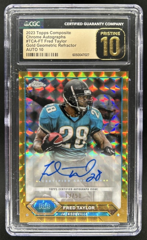 2023 Topps Composite Fred Taylor Chrome Auto Geometric Gold #/50 Jaguars CGC 10
