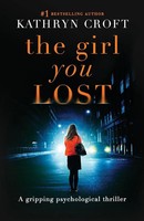 The Girl You Lost Kathryn Croft Taschenbuch Kartoniert / Broschiert Englisch