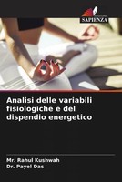 Rahul Kushwah (U. A.) | Analisi Delle Variabili Fisiologiche E Del Dispendio...